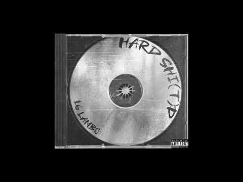 16 LAMBO - HARD SHI(T)P (OFFICAIL AUDIO)