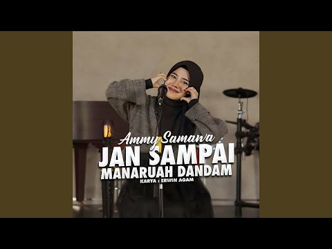 Jan Sampai Manaruah Dandam