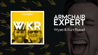 Wyatt & Kurt Russell | Armchair Expert with Dax Shepard