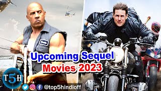 Top 5 Upcoming Hollywood Sequel Movies in 2023 || @Top5Hindiofficial