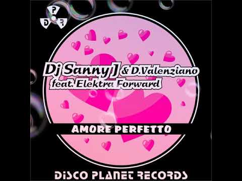 Dj Sanny J Amore perfetto (D@nyDj extended)