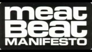 Meat Beat Manifesto - Paradise Now (remix)