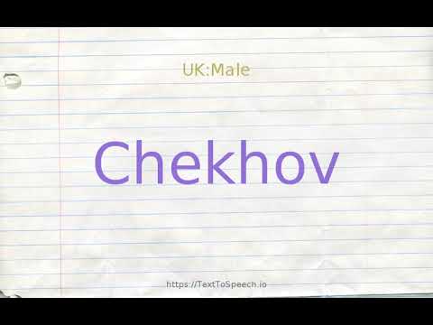 How to pronounce chekhov