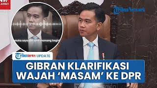 Download lagu Klarifikasi Gibran soal Ekspresinya Tanpa Senyum Lihat DPR Asyik Joget: Maaf, Default Template mp3