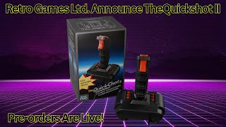 Retro Games Ltd. Announce TheQuickshot II. Pre-orders Are Now Live!