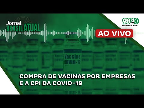 🔴 Jornal Brasil Atual -  13.04.2021