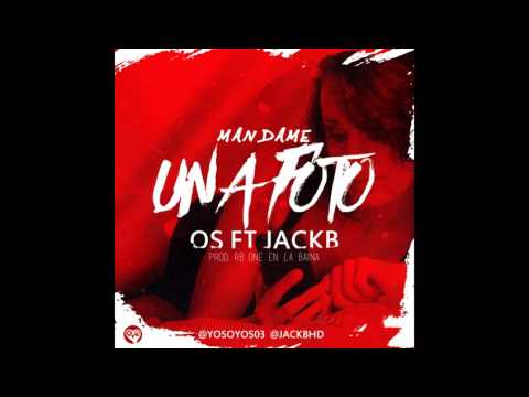 Oscar Wayne Ft Jack B - Mandame Una Foto Prod.By (Rb One en la vaina)