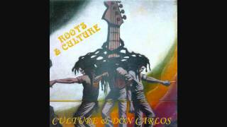 Culture &amp; Don Carlos - Tell Me Oh Jah