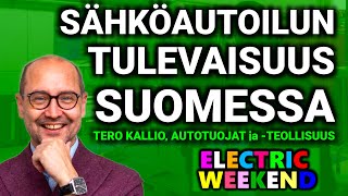732. Sähköautoilun tulevaisuus Suomessa - Tero Kallio, Autotuojat ja -teollisuus ry.