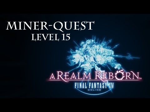 Miner Jobquest Level 15 (Final Fantasy XIV A Realm Reborn, deutsch)