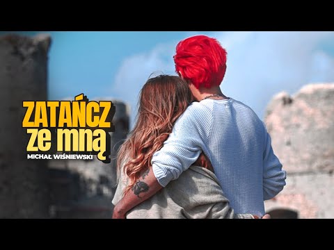 ZATAŃCZ ZE MNĄ - MICHAŁ WIŚNIEWSKI
