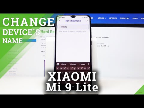 How to Change Device Name in XIAOMI Mi 9 Lite – Set Up Username