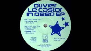 Olivier Le Castor - d'Prelude - In Deep Ep