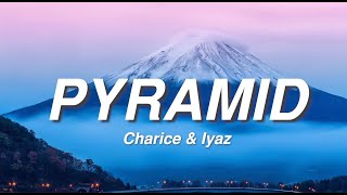 Charice &amp; Iyaz - Pyramid (Lyrics)