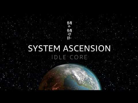 System Ascension: Idle Core