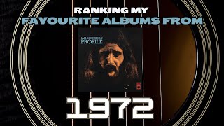 Ranking my Favourite Albums from 1972