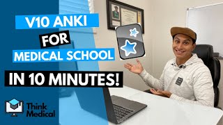 Medical School Anki V10 Tutorial in 2022 | Think Medical