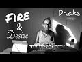 Fire Desire Drake Cover