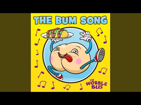 The Bum Song