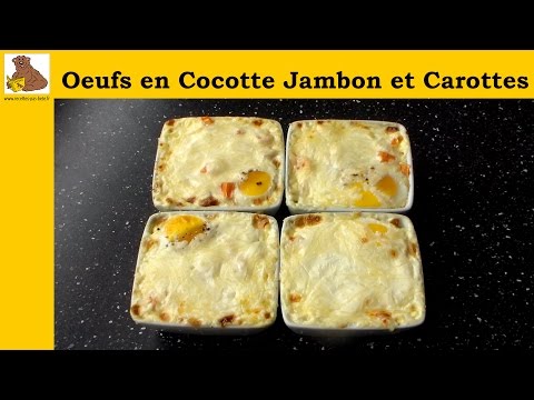 œufs en cocotte au jambon et carottes - recette facile