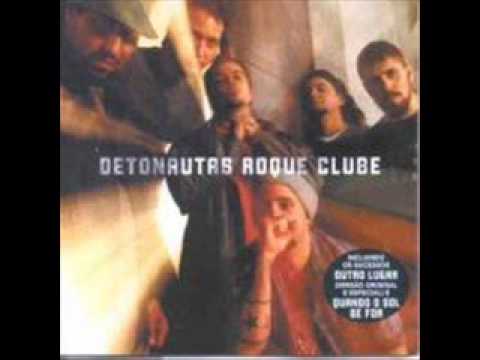 Detonautas - Quando o Sol Se For