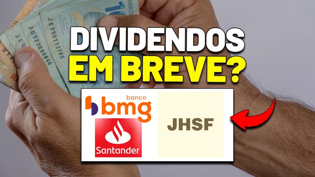 3 AÇÕES COM ALTO YIELD e BOA FREQUÊNCIA NOS PAGAMENTOS | BMG, SANTANDER e JHSF BMGB4 SANB11 e JHSF3