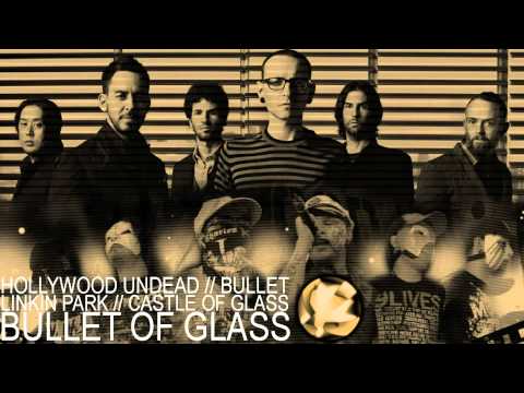 Hollywood Undead/Linkin Park - Bullet Of Glass (Mashup) (DL Link in desc.)