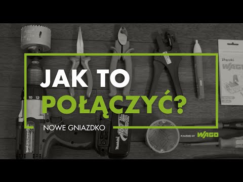 WAGO.PL - Jak to połączyć? Nowe gniazdko. - zdjęcie