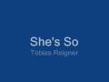 She's so - Tobias Reigner