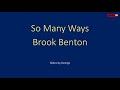 Brook Benton   So Many Ways  karaoke