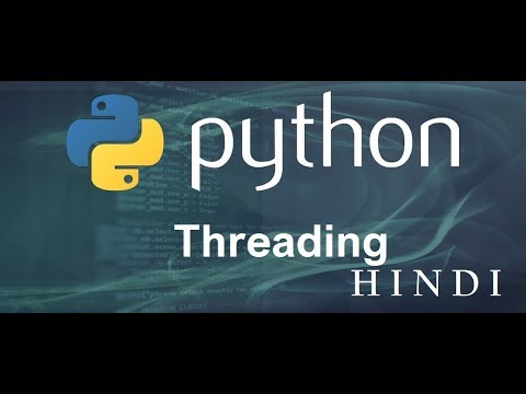 Python Tutorial 25 Threading हिन्दी