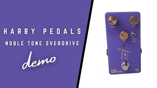 Video thumbnail for Harby Pedals Noble Tone Overdrive Pedal Demo by THE PEDAL COUPLE
