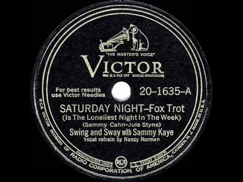 1945 HITS ARCHIVE: Saturday Night (Is The Loneliest Night In The Week) - Sammy Kaye (N Norman, voc)