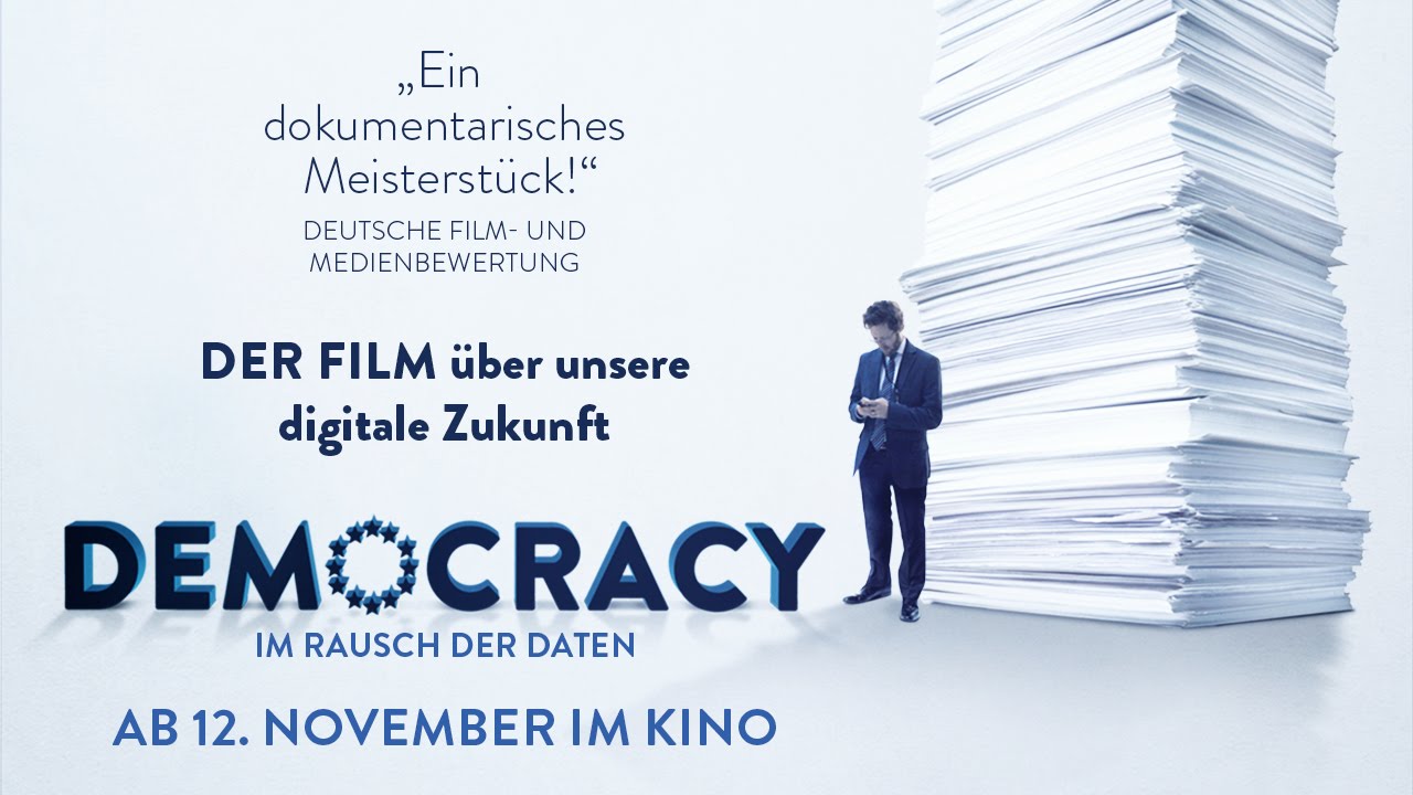 Democracy - Im Rausch der Daten