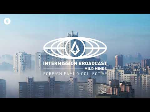 Mild Minds | Intermission Broadcast Mix 008