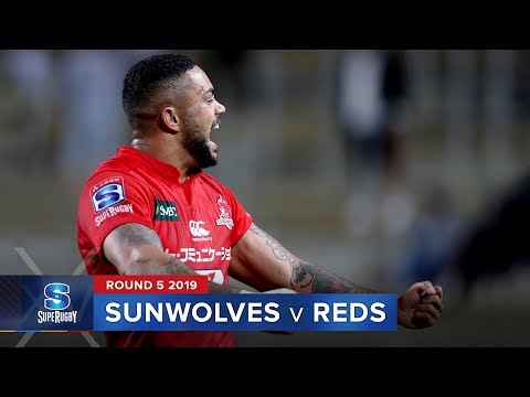 Sunwolves v Reds | Super Rugby 2019 Rd 5 Highlights
