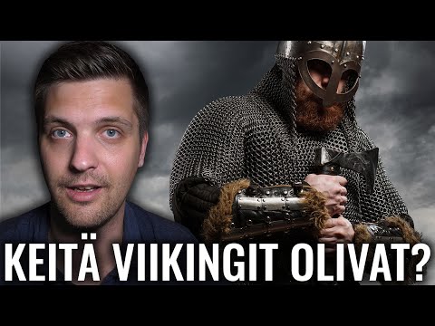 KEITÄ VIIKINGIT OLIVAT?