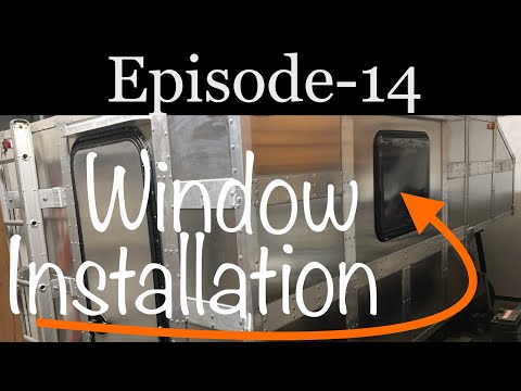 Truck Camper Windows Installed -E14- Building Our Truck Camper
