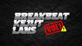 Download lagu BREAKBEAT KEJUT LANS VOL 1 - BREAKBEAT MIXTAPE | BREAKBEAT STADIUM, BREAKBEAT GENZ, BKB mp3