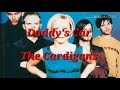 Daddy's Car - The Cardigans (Lyrics)