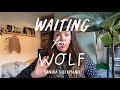 Waiting For Wolf