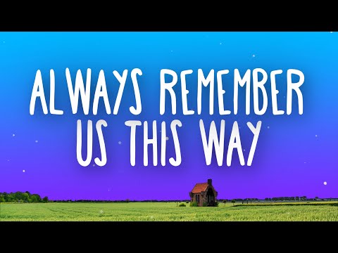 DJ Tons - Always Remember Us This Way (Lyrics) / With Me Happy I'am Sorry