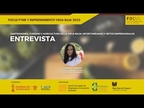 Entrevista a Aurora Torres | Focus Pyme y Emprendimiento Vega Baja 2022[;;;][;;;]