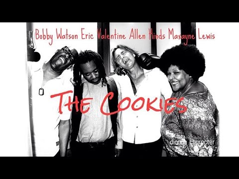 Allen Hinds Funky Blues - Bobby Watson - Eric Valentine - Maxayn Lewis - The Cookies