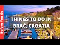 Brac Croatia Travel Guide 12 BEST Things To Do In Brač Island