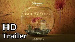 GUILTY PARTY (2021) official trailer video