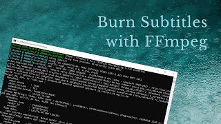 How to burn subtitles into a video with FFmpeg thumbnail