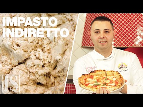 Impasto della pizza indiretto (o biga) - Vincenzo Iannucci