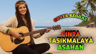 Download lagu CINTA TASIKMALAYA || ASAHAN || REGGAE COVER - NADA LANGIT mp3