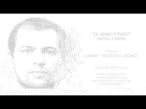Zjawin - Make it right